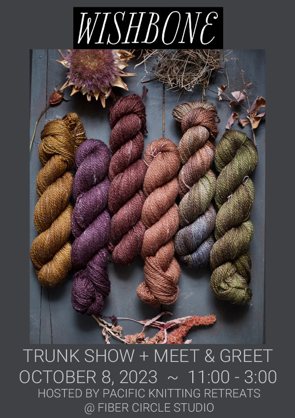 WISHBONE YARNS Trunk Show + Meet & Greet! | October 8, 2023