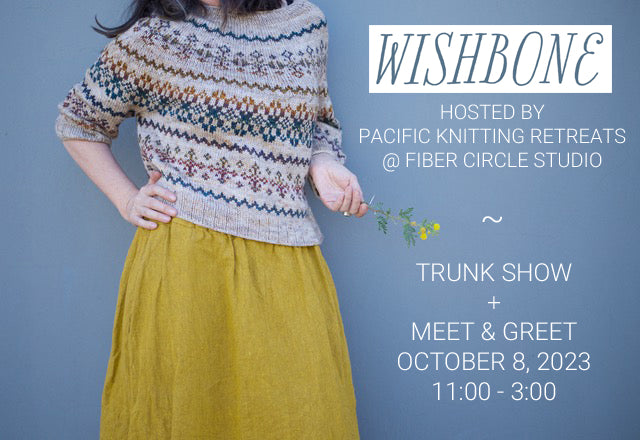 WISHBONE YARNS Trunk Show + Meet & Greet! | October 8, 2023